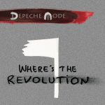 Depeche Mode - Where's The Revolution